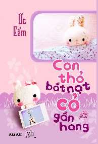 Con Thỏ Bắt Nạt Cỏ Gần Hang