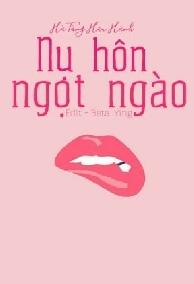 Nụ Hôn Ngọt Ngào - Hà Tằng Hữu Hạnh