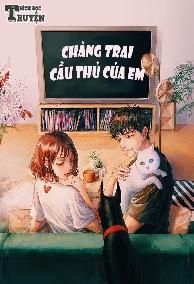 Chàng Trai Cầu Thủ Của Em