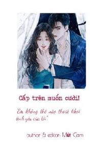 CẤP TRÊN MUỐN CƯỚI