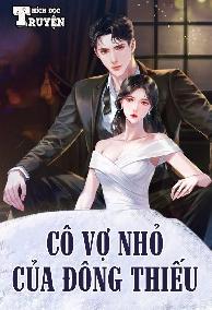 Cô Vợ Nhỏ Của Đông Thiếu