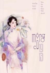 Mộng Cũ 1913 - Đợi Anh Năm 1913