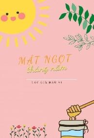 Mật Ngọt Của Năm Tháng