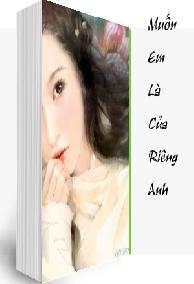 Muốn Em Là Của Riêng Anh