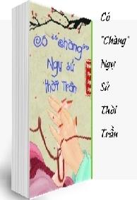 Có "Chàng" Ngự Sử Thời Trần