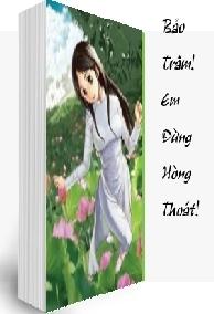 Bảo Trâm! Em Đừng Hòng Thoát