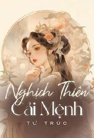 Nghịch Thiên Cải Mệnh - An Le Kim Thao