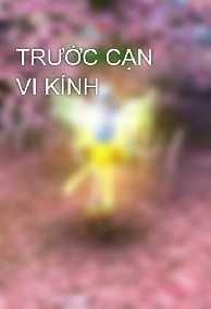 Trước Cạn Vi Kính