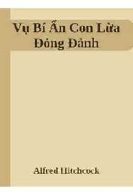 Vụ Bí Ẩn: Con Lừa Đỏng Đảnh