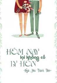 Hôm Nay Lại Không Có Ly Hôn