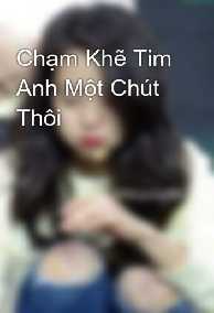 Chạm Khẽ Tim Anh