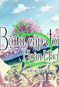 Bộ Tứ Cặp Đôi Hoàn Hảo