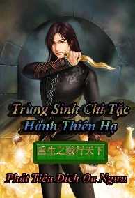 Trùng Sinh Chi Tặc Hành Thiên Hạ