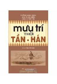 Mưu Trí Thời Tần Hán